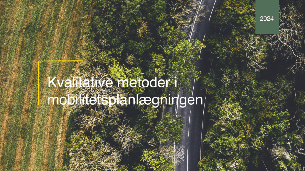 Kvalitative metoder i mobilitetsplanlægningen